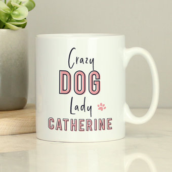 Personalised Crazy Dog Lady Mug Personalised Crazy Dog Lady Mug