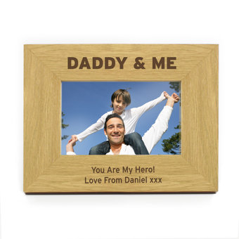Personalised Oak Finish 6x4 Daddy & Me Photo Frame Personalised Oak Finish 6x4 Daddy & Me Photo Frame